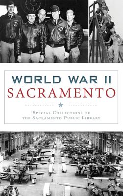 World War II Sacramento