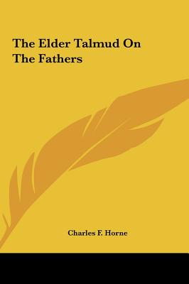 The Elder Talmud On The Fathers