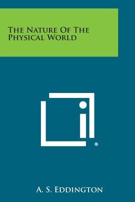 The Nature of the Physical World