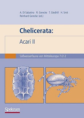 Süßwasserfauna Von Mitteleuropa, Bd. 7/2-2 Chelicerata: Acari 2