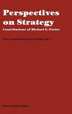 Perspectives on Strategy: Contributions of Michael E. Porter