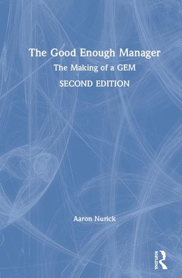 The Good Enough Manager: The Making of a Gem