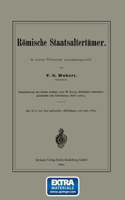 Römische Staatsaltertümer: In Kurzer Übersicht Zusammengestellt