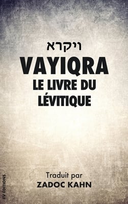 Vayiqra: Le Livre du Lévitique