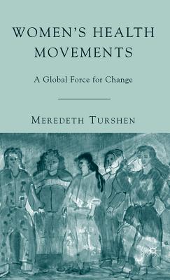 Women's Health Movements: A Global Force for Change