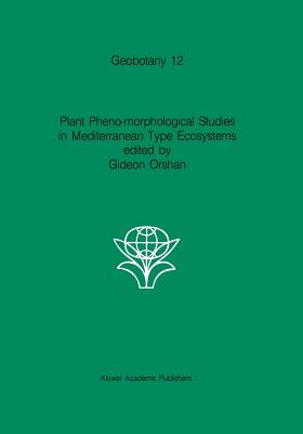 Plant Pheno-Morphological Studies in Mediterranean Type Ecosystems