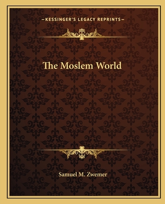 The Moslem World