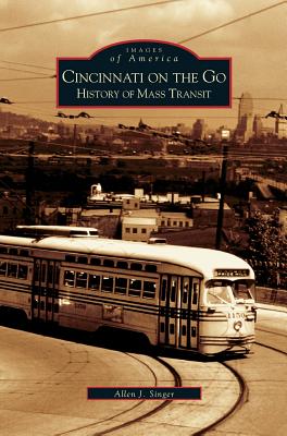 Cincinnati on the Go: History of Mass Transit