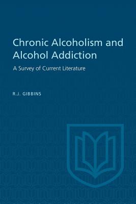 Chronic Alcoholism and Alcohol Addiction