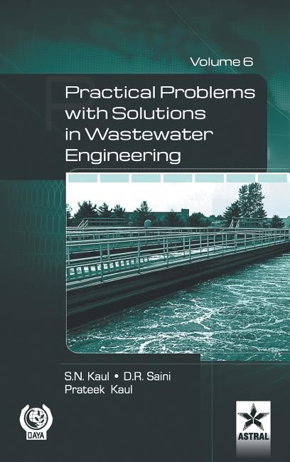Practical Problem with Solution in Waste Water Engineering Vol. 6