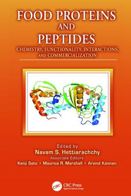 Food Proteins and Peptides: Chemistry, Functionality, Interactions, and Commercialization