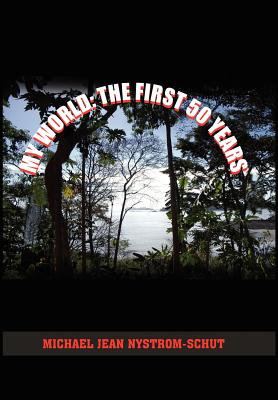 My World: The First 50 Years