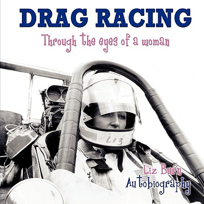 Drag Racing: Through the Eyes of a Woman