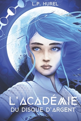 L'Académie du Disque d'Argent: Vagabond 21 (tome 1)
