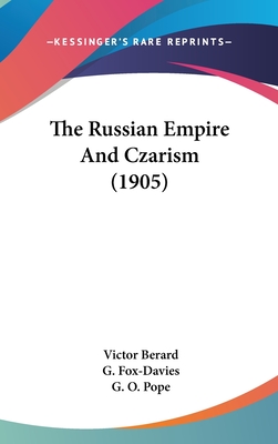 The Russian Empire And Czarism (1905)
