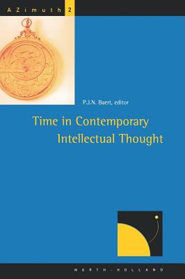 Time in Contemporary Intellectual Thought: Volume 2