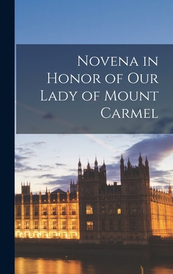 Novena in Honor of Our Lady of Mount Carmel