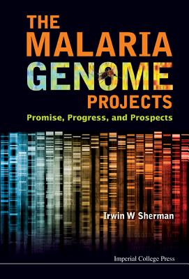 The Malaria Genome Projects: The: Promise