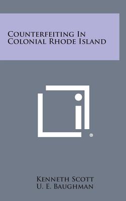 Counterfeiting in Colonial Rhode Island