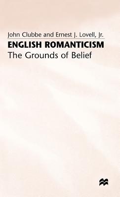 English Romanticism: The Grounds of Belief