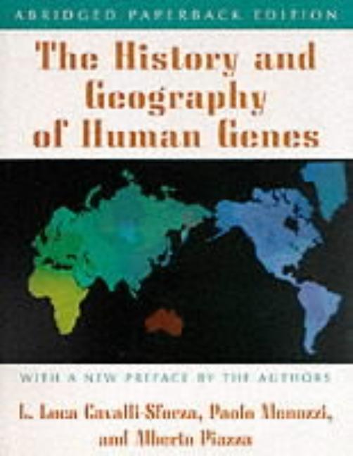 The History and Geography of Human Genes: Abridged Paperback Edition