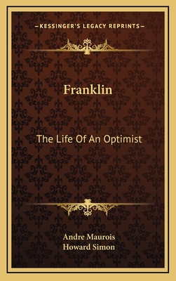 Franklin: The Life Of An Optimist