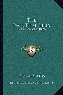 The Pace That Kills: A Chronicle (1889)