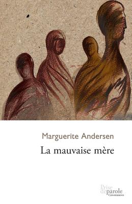 La mauvaise mère