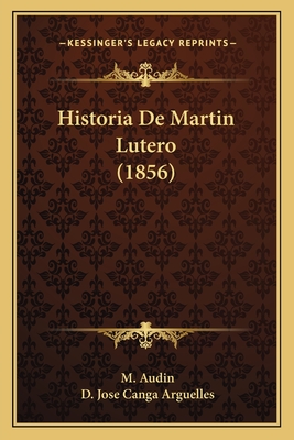 Historia De Martin Lutero (1856)