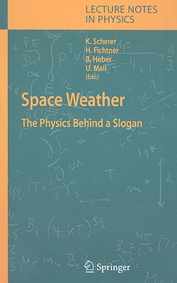 Space Weather: The Physics Behind a Slogan