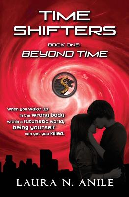 TIME SHIFTERS Book One: Beyond Time