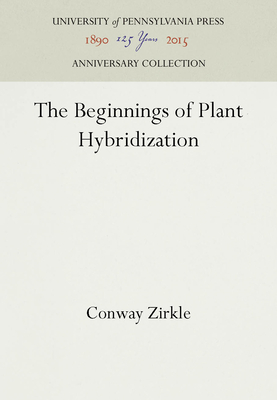 The Beginnings of Plant Hybridization