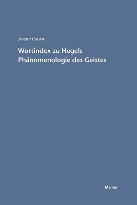 Wortindex zur Phänomenologie des Geistes