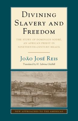 Divining Slavery and Freedom