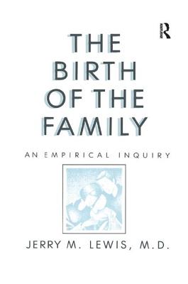 The Birth of the Family: An Empirical Enquiry