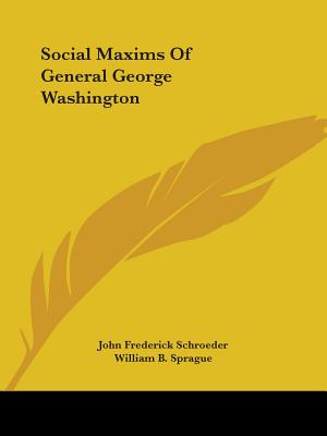 Social Maxims Of General George Washington