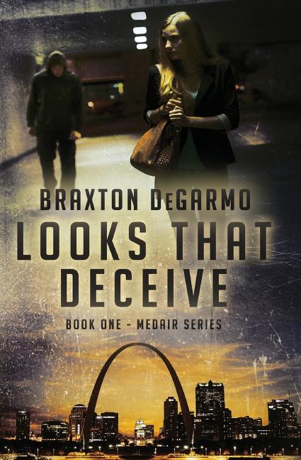 Looks that Deceive: A Medical Thriller