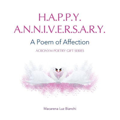 Happy Anniversary: A Poem of Affection