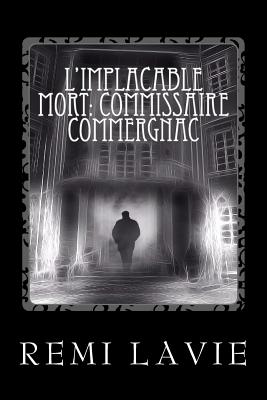 L'implacable mort: Commissaire Commergnac
