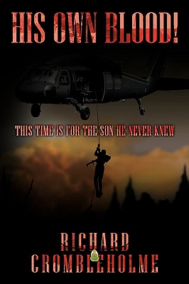 His Own Blood!: This Time Is for the Son He Never Knew