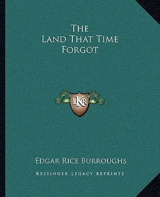 The Land That Time Forgot