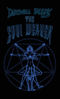 Darkwell Bled's The Soul Weaver