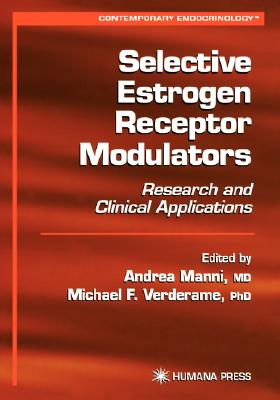 Selective Estrogen Receptor Modulators: Research and Clinical Applications