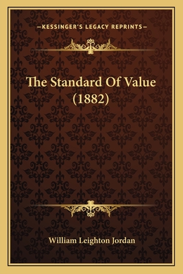 The Standard Of Value (1882)