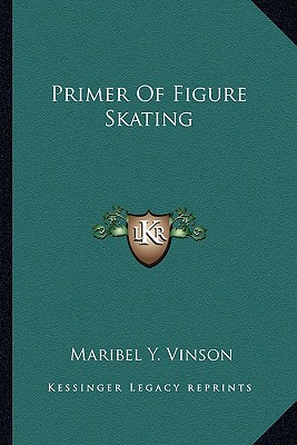 Primer Of Figure Skating