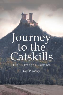 Journey to the Catskills: The Battle for Control