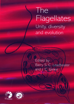 Flagellates: Unity, Diversity and Evolution