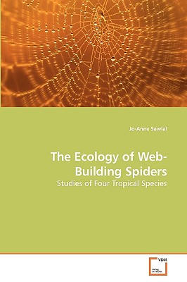 The Ecology of Web-Building Spiders