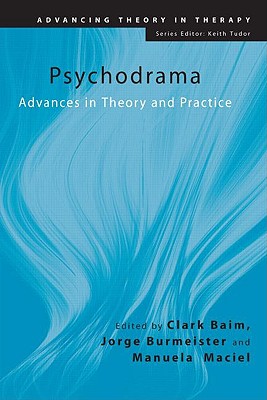Psychodrama: Advances in Theory and Practice