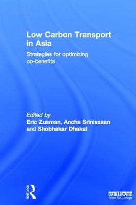 Low Carbon Transport in Asia: Strategies for Optimizing Co-benefits
